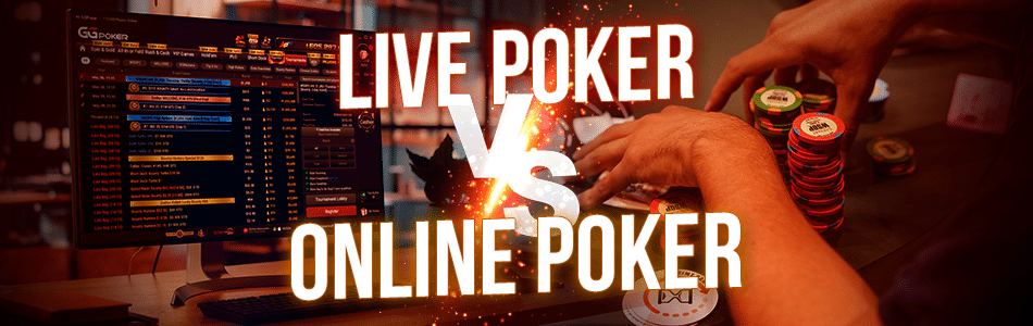 Como é melhor jogar poker, ao vivo ou online?