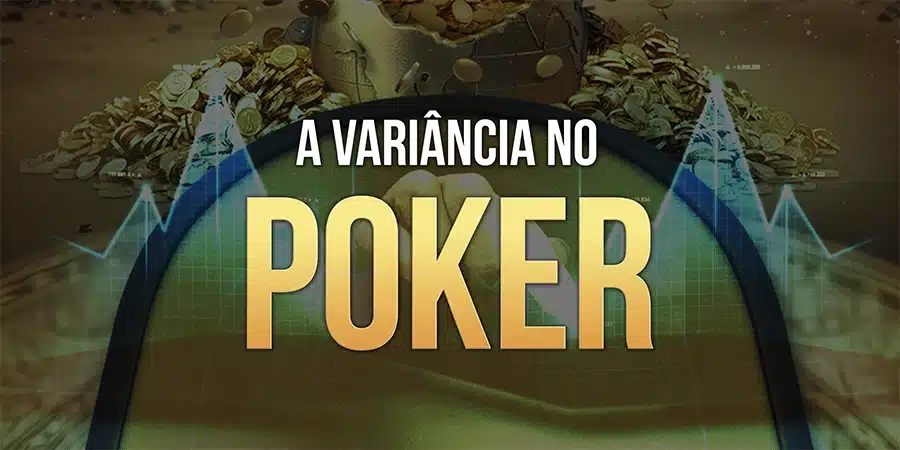 A Variância no Poker
